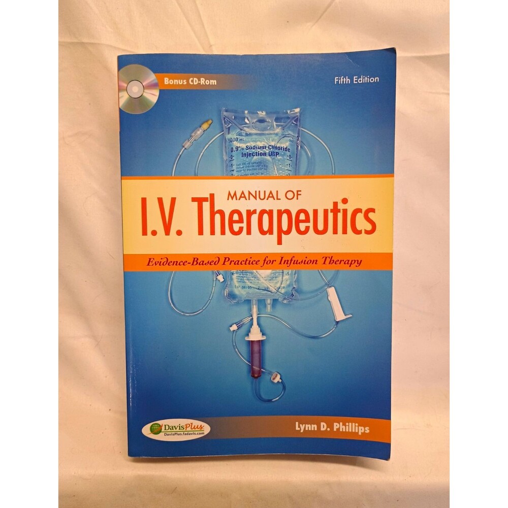 Manual of I.V. Therapeutics 5th Ed by Lynn D. Phillips Paperback w/ CD-ROM